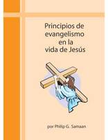 Principles of Evangelism in the Life of Jesus (Spanish Only)