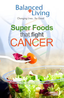 Super Foods That Fight Cancer - Balanced Living Tract (Pack of 25)