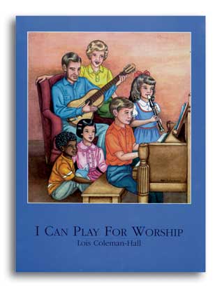 I Can Play for Worship Songbook