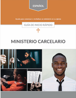 Prison Ministries Quick Start Guide (Spanish)