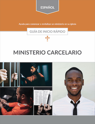 Prison Ministries Quick Start Guide (Spanish)