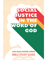 Social Justice in the Word of God Bible Study Guide - PDF Download