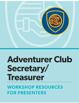 Adventurer Club Secretary/Treasurer Presenter's Guide