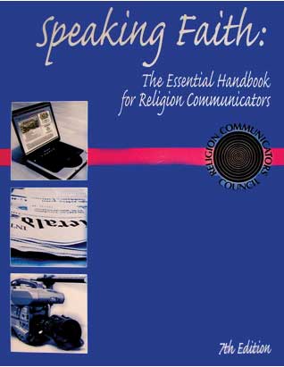 Speaking Faith: The Essential Handbook for Communicators, 7th Edition