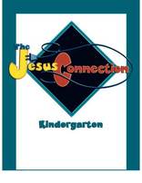 The Jesus Connection for Kindergarten