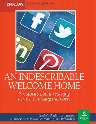 An Indescribable Welcome Home - iFollow Leader's Guide