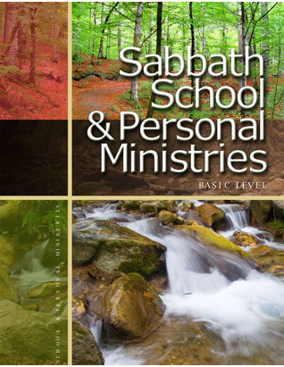 Sabbath School and Personal Ministries Basic Level