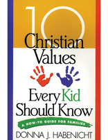 10 Christian Values Every Kid Should Know