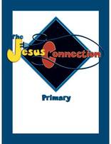 The Jesus Connection for Primary