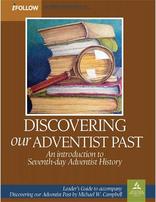 Discovering Our Adventist Past - Leader's Guide