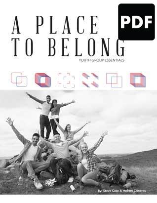 A Place to Belong - Youth Group Essentials - PDF Download