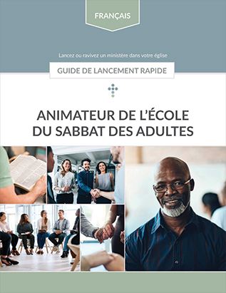Adult Sabbath School Facilitator Quick Start Guide | French
