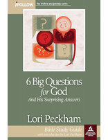 6 Big Questions for God - iFollow Bible Study Guide
