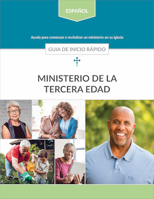 Older Adult Ministries Quick Start Guide (Spanish)