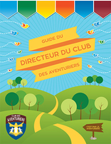 Adventurer Club Director's Guide | French