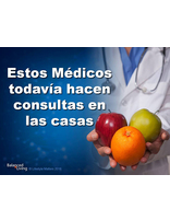 These Doctors Still Make House Calls - Balanced Living - PPT  Download (Spanish)
