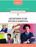 Secretaria/o de Escuela Sabática | Guía de inicio rápido