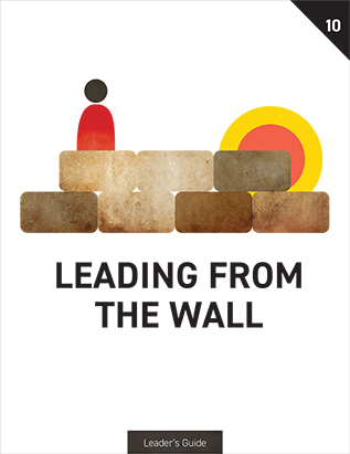 Leading from the Wall Leaders Guide