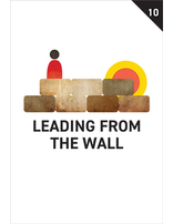 Leading from the Wall Participants Guide