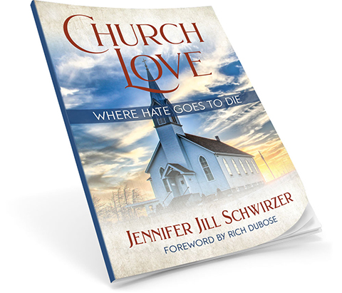 Church Love: Where Hate Goes to Die