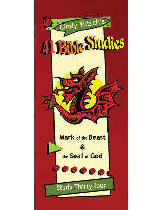 41 Bible Studies/#34 Mark of the Beast and the Seal of God