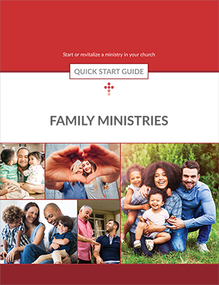 Family Ministries Quick Start Guide