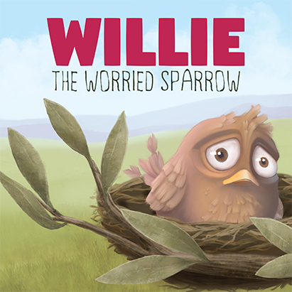 Willie the Worried Sparrow