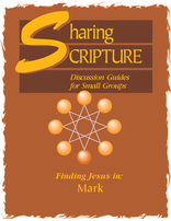Sharing Scripture: Finding Jesus in Mark