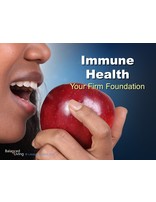Immune Health: Your Firm Foundation - Balanced Living - PowerPoint Download