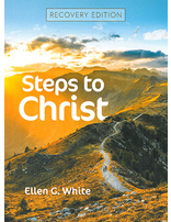 Steps to Christ Recovery Edition