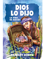 God Said It: The Life of Moses | Book #3, Spanish