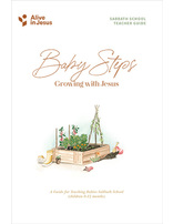 Baby Steps - Growing with Jesus Teacher Guide