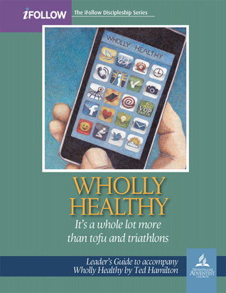 Wholly Healthy Leader's Guide