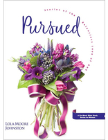 Pursued: A Six Week Bible Study Guide for Women