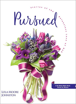 Pursued: A Six Week Bible Study Guide for Women