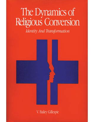 The Dynamics of Religious Conversion