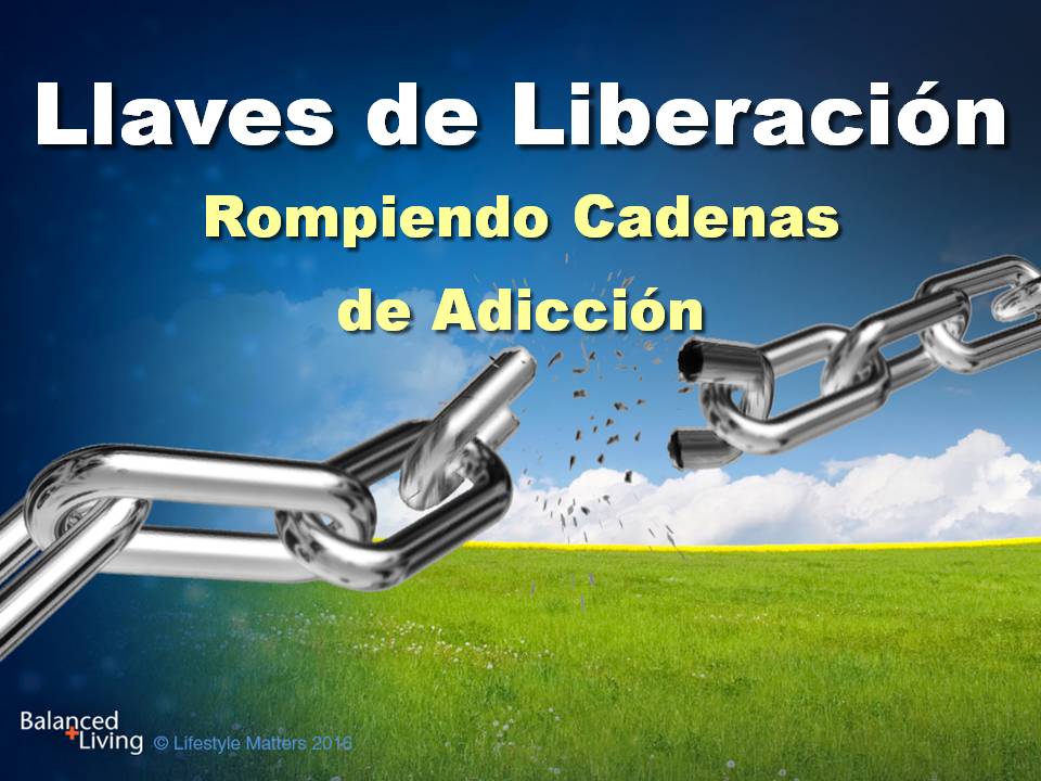 Free on the Inside: Changing Bad Habits for Good - Balanced Living - PPT Download (Spanish)