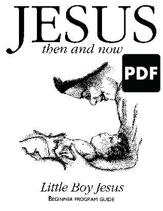 Jesus Then and Now - Little Boy Jesus PDF Download