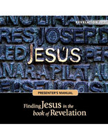 Revelation 101: Finding Jesus in the Book of Revelation-Presenter's Manual USB