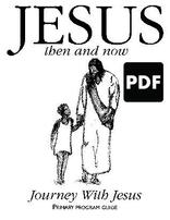 Jesus Then and Now - Journey with Jesus