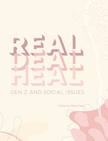 Real Deal Heal: Gen Z and Social Issues