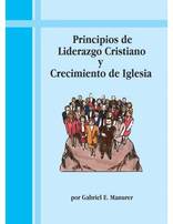 Principles of Christian Leadership and Christian Growth (Spanish Only)
