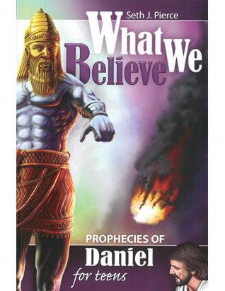 What we Believe: Prophecies of Daniel - Encounter Adventist Curriculum 11.2