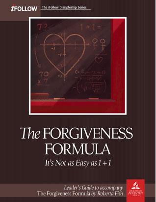 The Forgiveness Formula - iFollow Leader's Guide