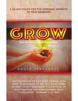 Grow | A 30-Day Study for the Spiritual Growth of New Members