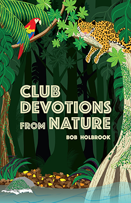 Club Devotions from Nature