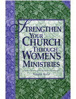 Strengthen Your Church Through Women's Ministries