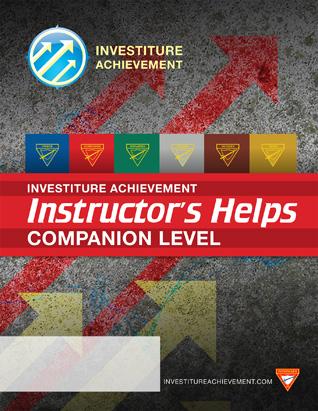 Companion Instructor's Helps - Investiture Achievement