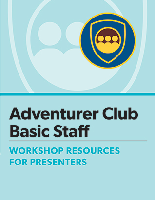 Adventurer Club Basic Staff Certification Presenter's Manual