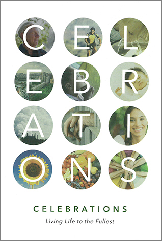 Celebrations: Living Life to the Ful